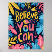 Believe You Can Motivating Modern Wall Art  ポスター (正面)