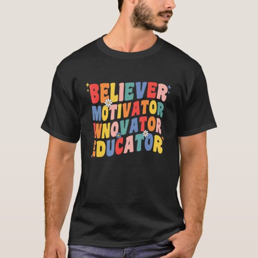 Believer Motivator Innovator Educator Teacher Retr Tシャツ (正面)