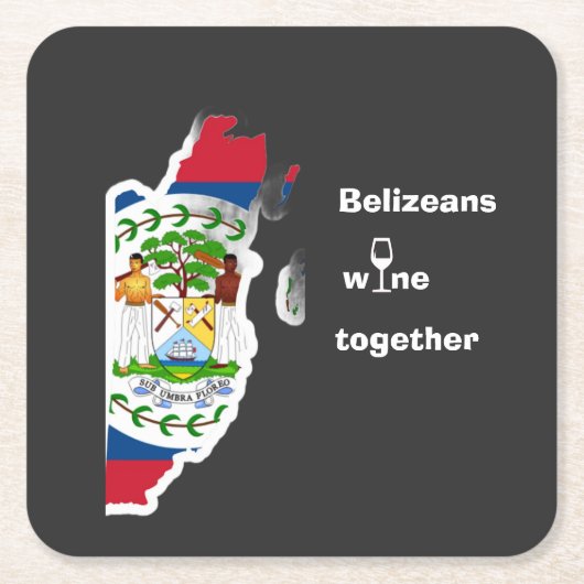 Belizeans Wine Together Shirt スクエアペーパーコースター (正面)