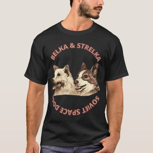 Belka i Strelka Soviet space dogs T-Shirt Tシャツ (正面)