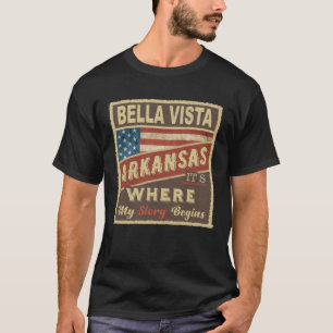 BELLA VISTA, AR私の物語が始まる場所 Tシャツ