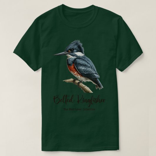 Belted Kingfisher The Bird Lover Collection Tシャツ (デザイン正面)