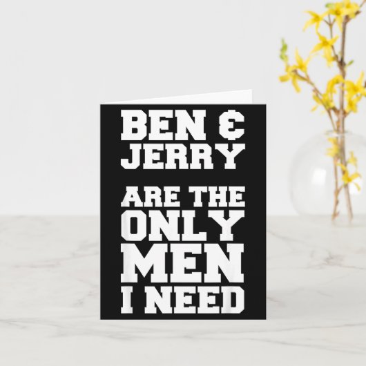 Ben &amp; Jerry Are The Only Men I Need  カード (黄色い花)