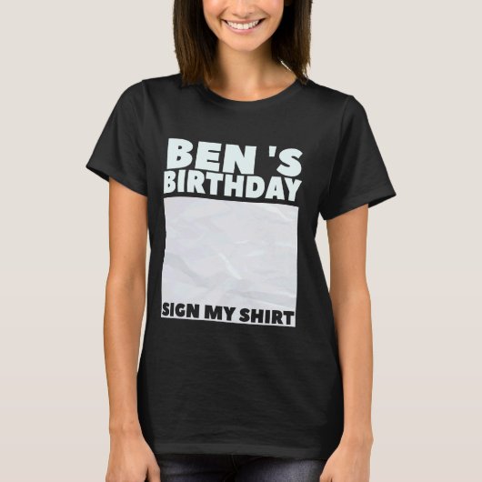 BEN ITu2019S私の誕生日サイン私のシャツはパーソナライズ Tシャツ (正面)