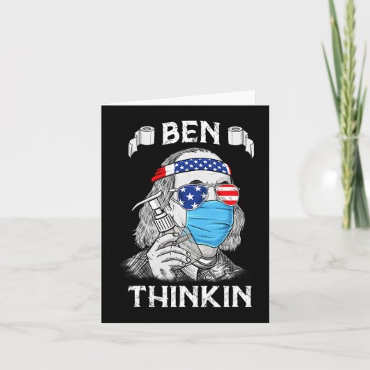 Ben Thinkin 4th Of 7月おもしろいベンジャミンフランクリン カード (正面)