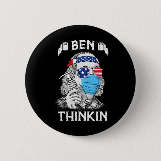 Ben Thinkin 4th Of 7月おもしろいベンジャミンフランクリン 缶バッジ (正面)
