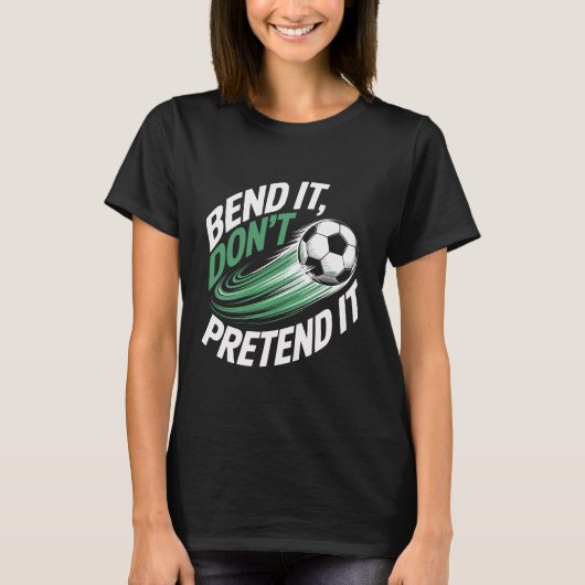 Bend It Don't Pretend It Motion Graphic Tシャツ (正面)