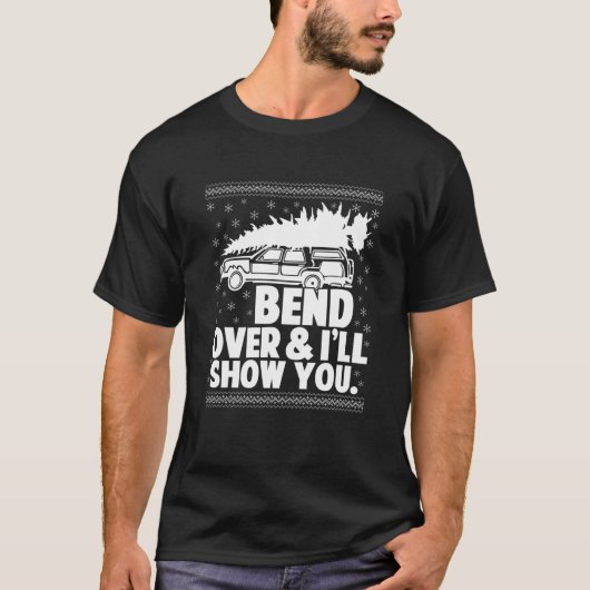 Bend Over And I'll Show You Funny Matching Couple Tシャツ (正面)