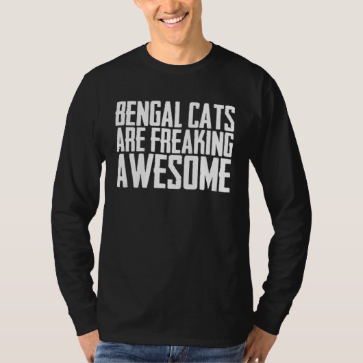 Bengal  Bengal cats  Bengal mom  4 Tシャツ (正面)