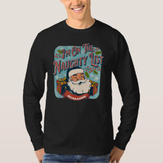 Benjamin Christmas Naughty List Santa xmas holiday Tシャツ