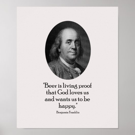 Benjamin Franklin and Quote About Beer ポスター (正面)
