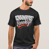 Bensonhurst Brooklyn  Tシャツ (正面)