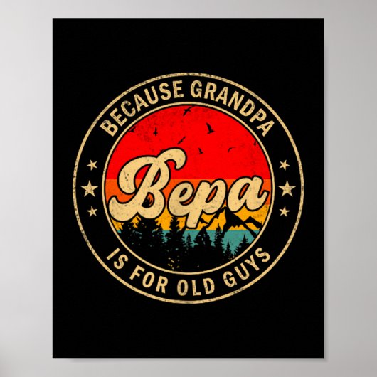 Bepa Because Grandpa Is For Old Guys Retro For Gra ポスター (正面)