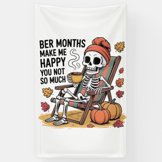 Ber Months Make Me Happy You Not So Much Spooky   横断幕 (縦)