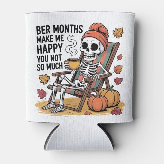 Ber Months Make Me Happy You Not So Much Spooky   缶クーラー (正面)
