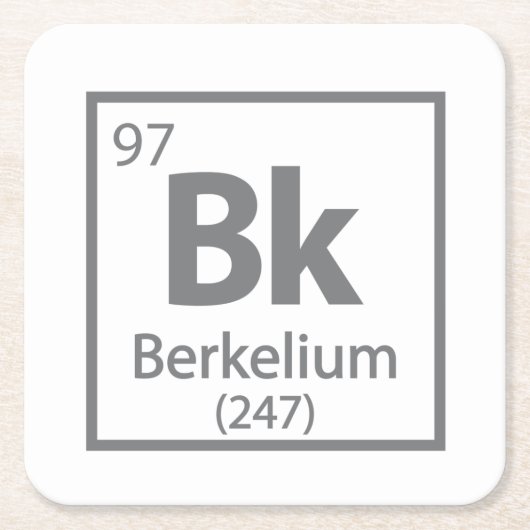 Berkelium - Berkeley Science Periodic Table スクエアペーパーコースター (正面)