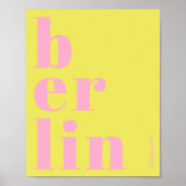 Berlin Germany modern typography yellow pink ポスター (正面)