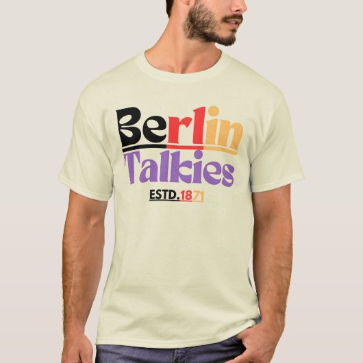 Berlin Talkies ESTD. 1871 Tシャツ (正面)