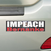 Bernankeを弾劾して下さい バンパーステッカー (車上)