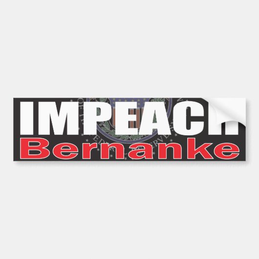 Bernankeを弾劾して下さい バンパーステッカー (正面)