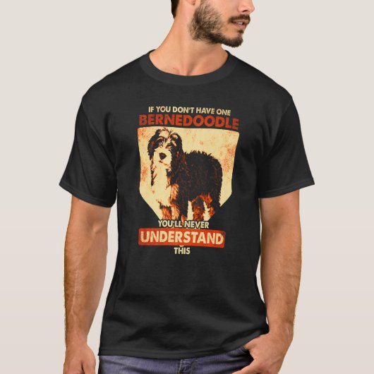 Bernedoodle Dog  Bernedoodle  4 Tシャツ (正面)