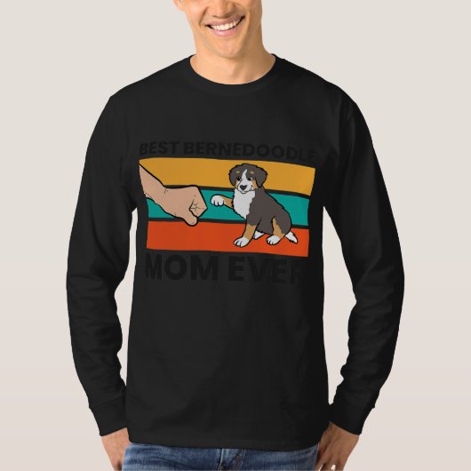 Bernedoodle Dog Owner Best Bernedoodle Mom Ever Tシャツ (正面)