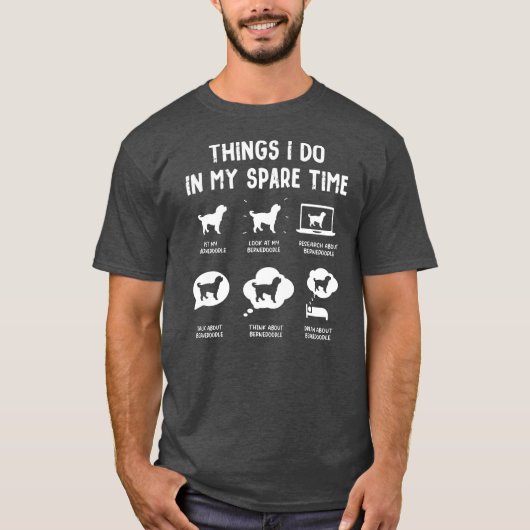 Bernedoodle Things Do Spare Time Funny Dog Mom Tシャツ (正面)