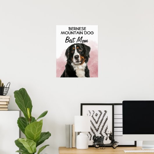 Bernese Mountain Dog Best Mom  ポスター (ホームオフィス)
