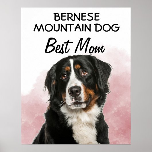 Bernese Mountain Dog Best Mom ポスター (正面)
