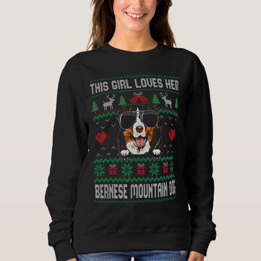 Bernese Mountain Dog Girl Cool Ugly Christmas for  スウェットシャツ (正面)