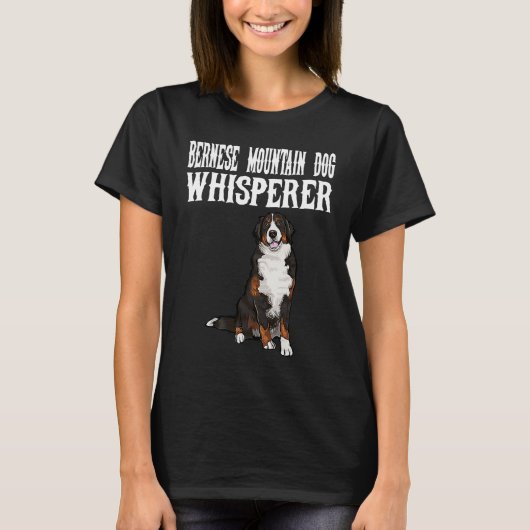 Bernese Mountain Dog Wisperer  Dog Tシャツ (正面)