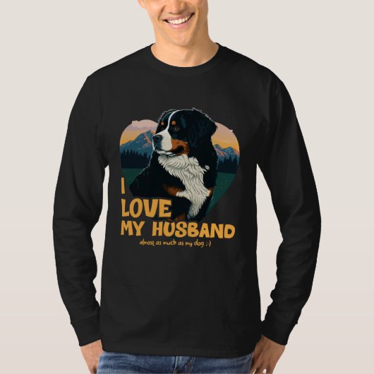 Bernesemountaindog With Heart  I Love My Husband Tシャツ (正面)