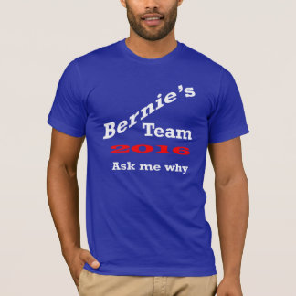 *Bernieのチーム2016は頼みます Tシャツ
