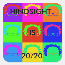 Bernie Sanders「HINDSIGHT IS ポップ・アートの 20/20シール スクエアシール