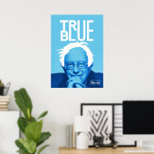 Bernie Sanders "True Blue"ポスター ポスター (ホームオフィス)