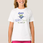 Berry Sweet one Sister Shirt Tシャツ (正面)