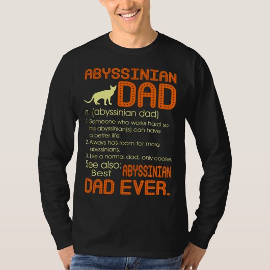 Best Abyssinian Cat Dad Happy Father s Day Tシャツ (正面)