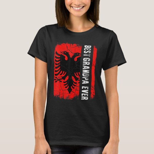 Best Albanian Grandpa Ever Albania Flag Father's D Tシャツ (正面)