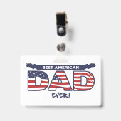 Best American Dad Ever バッジ (正面 （クリップ付）)