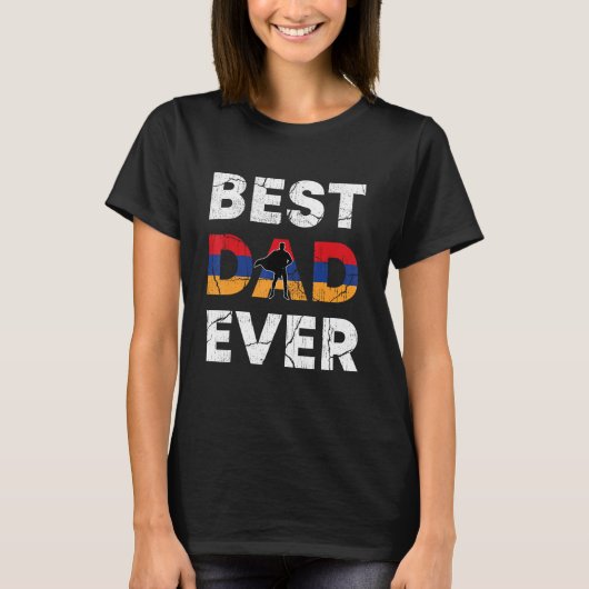 Best Armenian Dad Ever Armenia Daddy Father s Day Tシャツ (正面)