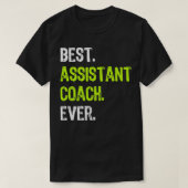Best ASSISTANT COACH Ever Pullover  Tシャツ (デザイン正面)
