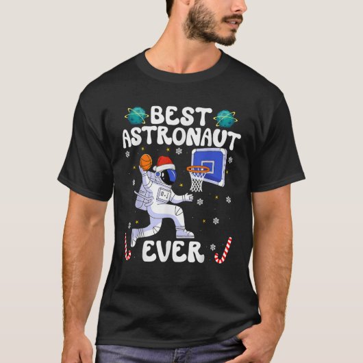 Best Astronaut Ever Christmas Basketball Holiday C Tシャツ (正面)