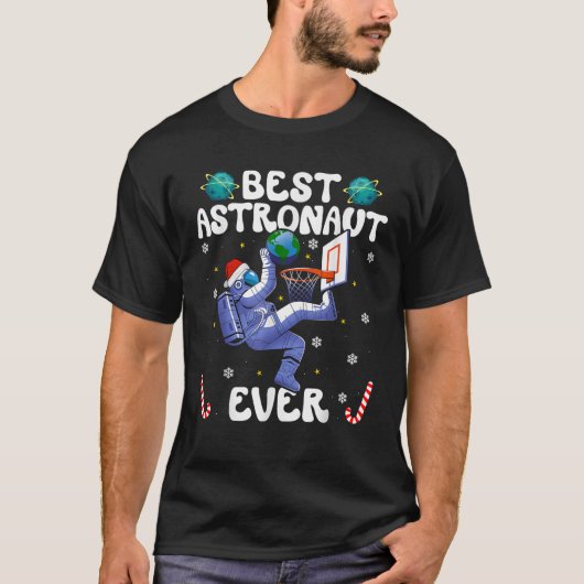 Best Astronaut Ever Christmas Basketball Holiday C Tシャツ (正面)