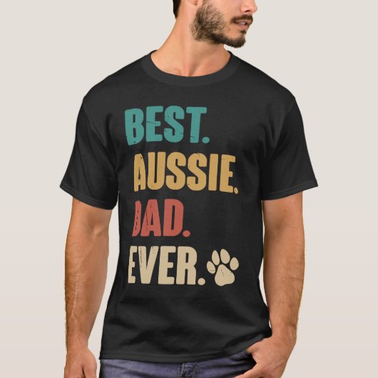 Best Aussie Dad  Australian Shepherd Dog Tシャツ (正面)
