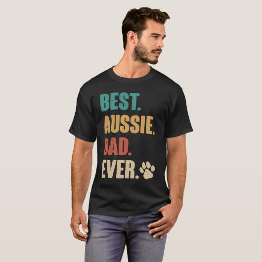 Best Aussie Dad  Australian Shepherd Dog Tシャツ (正面フル)