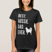 Best Aussie Dad Ever  Australian Shepherd Mens  Da Tシャツ (正面)