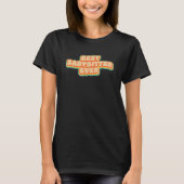 Best Babysitter Ever Tシャツ (正面)