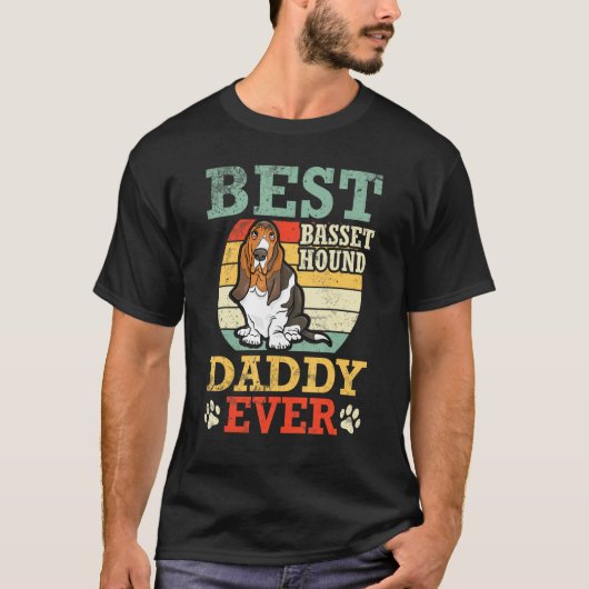 Best Basset Hound Dog Daddy Ever Father Day Dad So Tシャツ (正面)