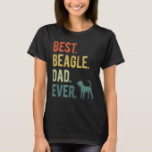 Best Beagle Dad Ever Dog Daddy Father s Day Tシャツ (正面)