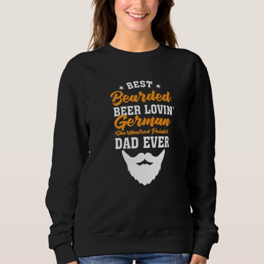 Best Bearded Beer Lovin' German Wirehaired Pointer スウェットシャツ (正面)